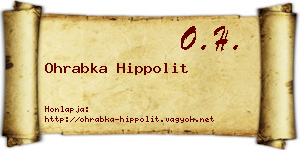 Ohrabka Hippolit névjegykártya
